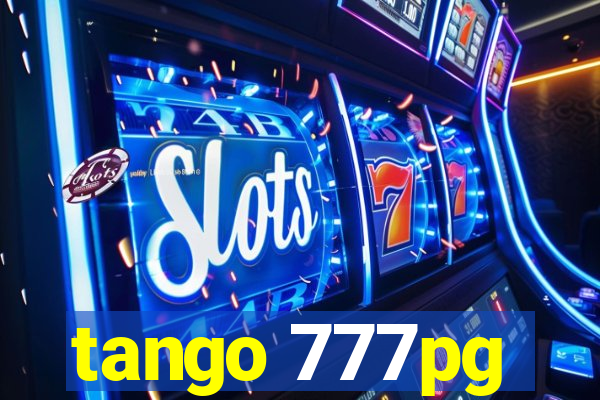 tango 777pg